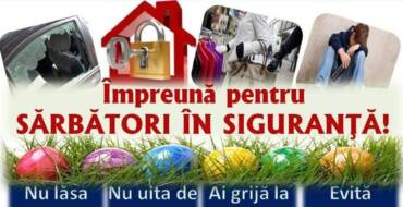ÎMPREUNĂ PENTRU SĂRBĂTORI ÎN SIGURANȚĂ